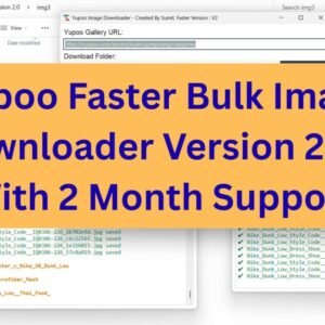 Yupoo Faster Version 2.0 - HD Images with high speed Download